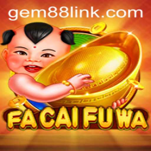 Exploring FaCaiFuWa: The Enchanting Gameplay Experience with Gem88