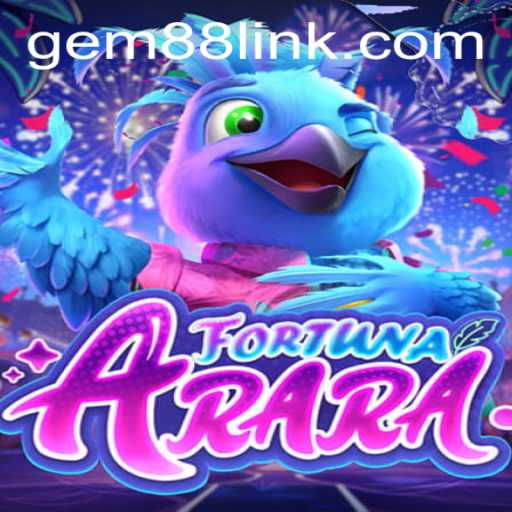 Explore the Enchanting World of FortunaArara: A Comprehensive Guide to Gem88