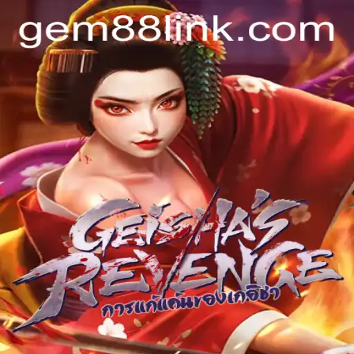 GeishasRevenge: The Intriguing World of Gem88