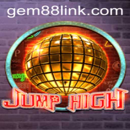 JumpHigh: The Thrilling Adventure with Gem88