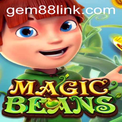 Explore the Magical World of MAGICBEANS and the Intriguing Gem88
