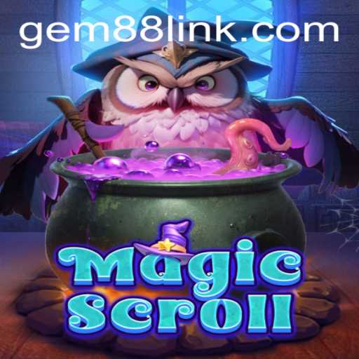 Exploring the Enchanting World of MagicScroll: A Detailed Guide to Gem88 and Gameplay