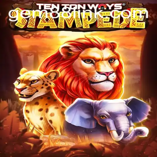 Exploring TenTonWaysStampede: Discover Gem88 and Unleash the Adventure
